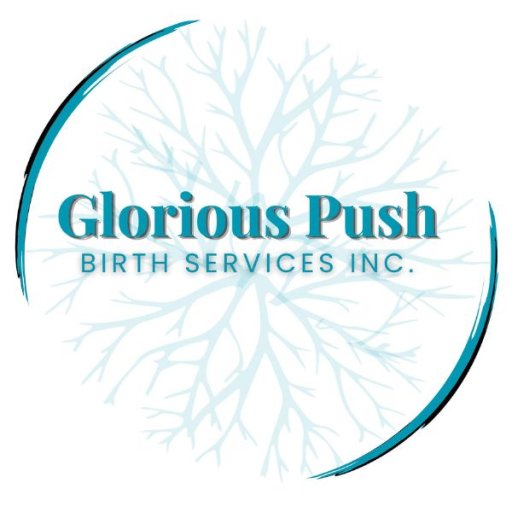 Glorious Push Birth Services Inc.